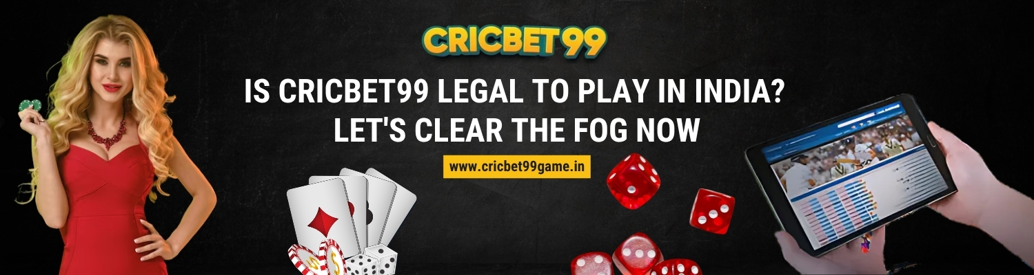 Is Cricbet99 Legal in India