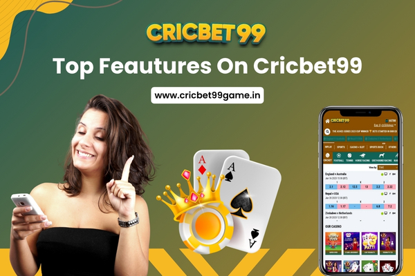 Cricbet99 Feautures