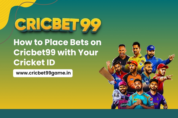 How to Place Bets on Cricbet99