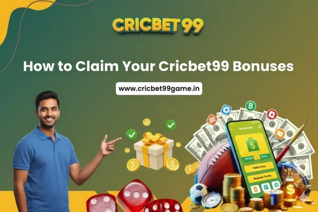 How to claim cricbet99 bonuses